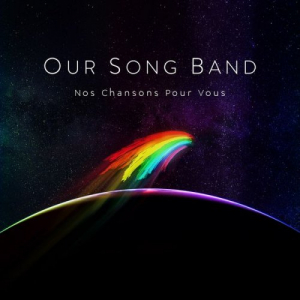 Our Song Band: Nos chansons pour vous