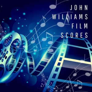 John Williams: Film Scores