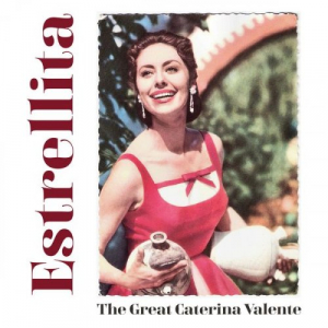 Estrellita - The Great Caterina Valente