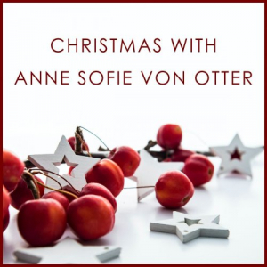 Christmas with Anne Sofie von Otter