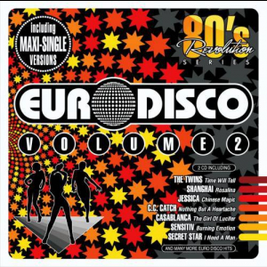 80s Revolution: Euro Disco Volume 2