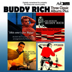 Three Classic Albums Plus (The Wailing Buddy Rich / The Swinging Buddy Rich / Buddy And Sweets / Thi