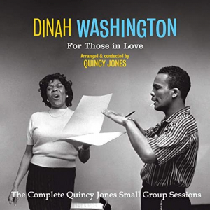 For Those in Love: The Complete Quincy Jones Small Group Sessions (Bonus Track Version)