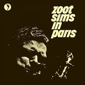 Zoot Sims In Paris (Live At Blue Note Club, Paris, 1961)