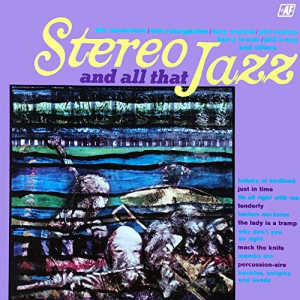 Stereo and All That Jazz