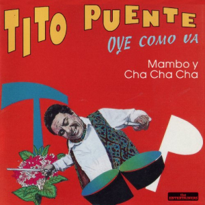 Oye Como Va (Mambo Y Cha Cha Cha)