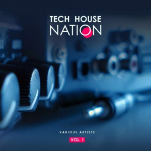 Tech House Nation Vol. 1