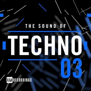 The Sound Of Techno Vol. 03