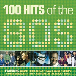 100 Hits of the 80s