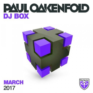 Paul Oakenfold - DJ Box, March 2017