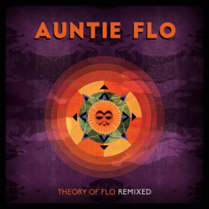 Theory Of Flo: Remixed