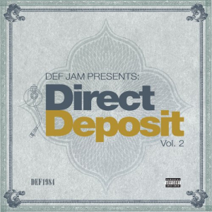Def Jam Presents - Direct Deposit Vol. 2