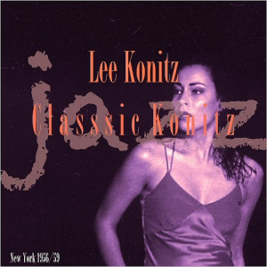 Classic Konitz: New York 1956-59