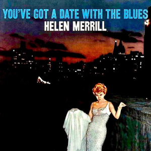 Youve Got A Date With The Blues (Remastered)