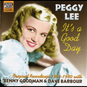 Its A Good Day (Original Recordings 1941 - 1950)