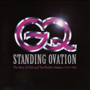 Standing Ovation - The Story Of GQ And The Rhythm Makers 1974-1982