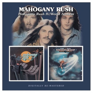 Mahogany Rush IV & World Anthem