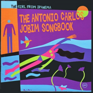 The Girl from Ipanema: The Antonio Carlos Jobim Songbook