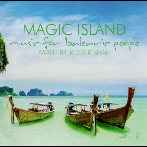 Roger Shah - Magic Island-Music For Balearic People Vol.8