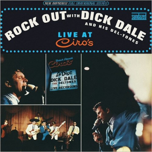 Rock Out With Dick Dale Live At Ciros