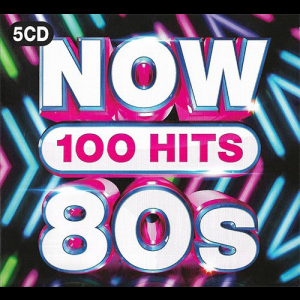 NOW 100 Hits 80s