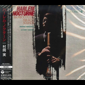 Harlem Nocturne- Bamboo Flute Miracle Sounds