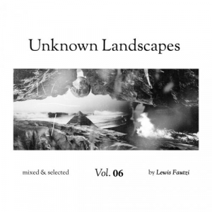 Unknown Landscapes Vol 6
