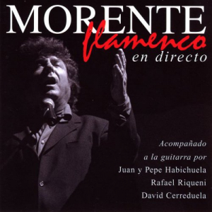 Morente Flamenco (En Directo)