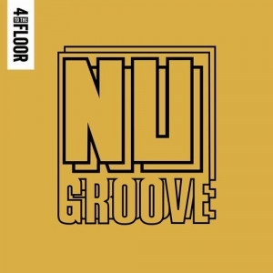 4 To The Floor Presents Nu Groove, Vol 2