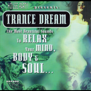 House Party Presents Trance Dream