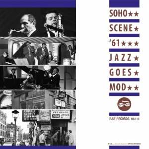 Soho Scene 61 Jazz Goes Mod