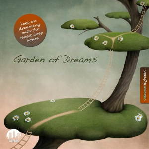 Garden Of Dreams Vol.18: Sophisticated Deep House Music