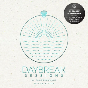 Daybreak Sessions By Tomorrowland (2017 Selection)