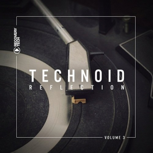 Technoid Reflection Vol. 3