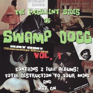 The Excellent Sides of Swamp Dogg Vol.1 (1970-71)