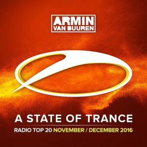 A State Of Trance Radio Top 20 - November, December 2016
