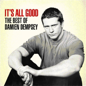 Its all Good - The Best of Damien Dempsey