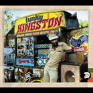 Funky Kingston: Reggae Dance Floor Grooves 1968-74