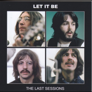 Let It Be The Last Sessions