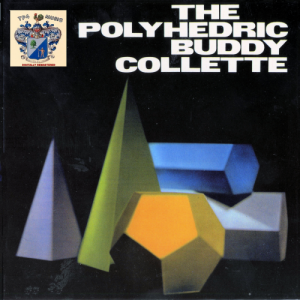 The Polyhedric Buddy Collette (Remastered)