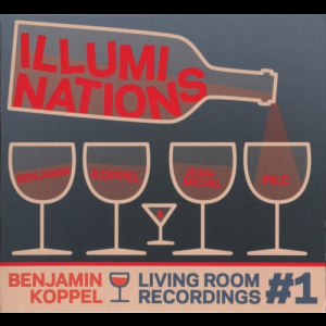 Living Room Recordings #1: Illuminations