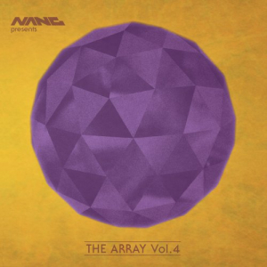 Nang Presents The Array Vol. 4
