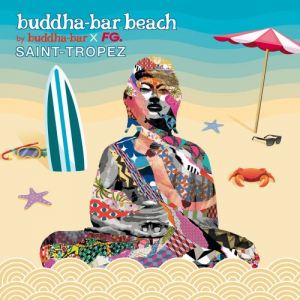 Buddha-Bar Beach Saint-Tropez (By Buddha-Bar X FG.)