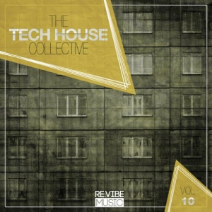The Tech House Collective Vol.10