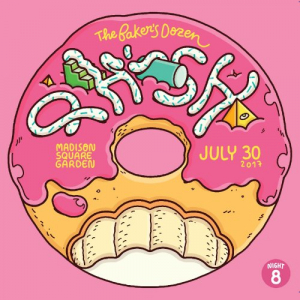 2017-07-30 Bakers Dozen - Night 8 Madison Square Garden, NYC