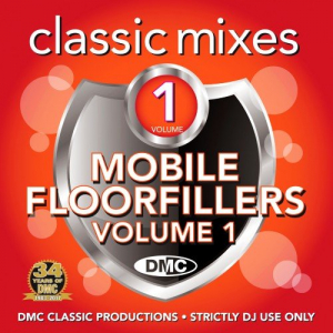 DMC Classic Mixes: Mobile Floorfillers Vol. 1