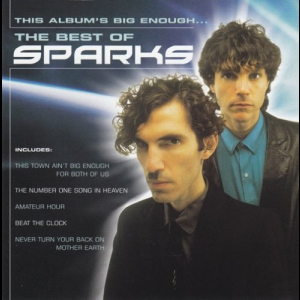 This Albums Big Enough: The Best of Sparks