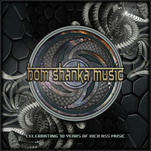 Bom Shanka Music Celebrating 10 Years Of Kick Ass Music