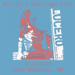 Nobodys Darlings (Live From Memphis)