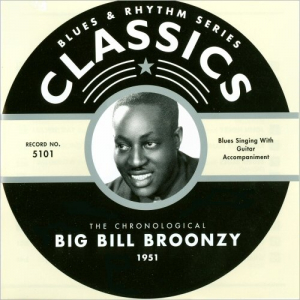 Blues & Rhythm Series 5101: The Chronological Big Bill Broonzy 1951